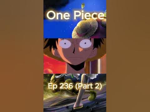 One Piece ep 236 (part 2) - YouTube