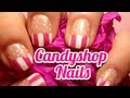 Tutorial: How to do a colorful candyshop inspired nailart