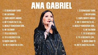 Las mejores canciones del álbum completo de Ana Gabriel 2024