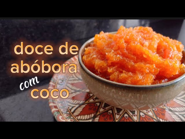 Doce de abóbora com coco simples - Na Cozinha da Helo