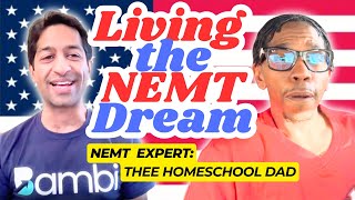 Living the NEMT Dream | NEMT Experts Podcast Episode 27