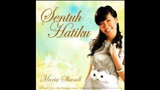 Maria Shandi • Sentuh Hatiku • 2007 | Full Album