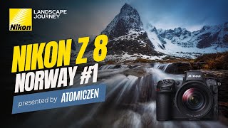 Landscape Journey EP 1 : Nikon Z8 with Nikon Creator - AtomicZen