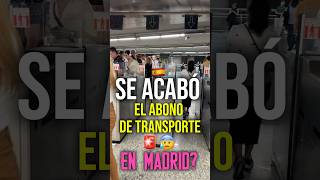Ya no habrá más ABONO DE TRANSPORTE en Madrid? 😳😱 #latinosenespaña  #viral #madrid
