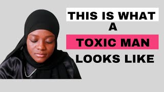 EVERY WOMAN NEEDS TO WATCH THIS - THIS IS WHAT A TOXIC MAN LOOKS LIKE