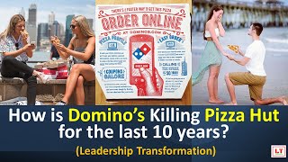 How is Domino’s killing pizza hut by raising its leadership