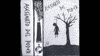 04 - ASESINATO DEL PODER - Celdas (DEMO, 2013)