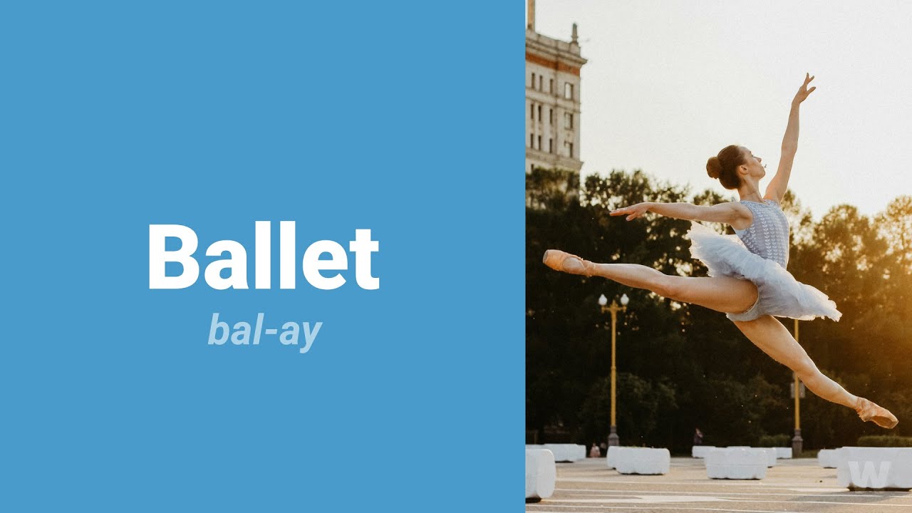 How to Pronounce Ballet? Oxford 5000 Advanced English YouTube