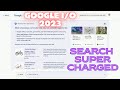 Google I/O 2023: Google Search Is SUPERCHARGED With NEW AI-Integrated Search &amp; Price Comparison