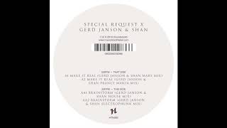Download Lagu Special Request - Make It Real (Gerd Janson \u0026 Shan Prance Mania Mix) MP3