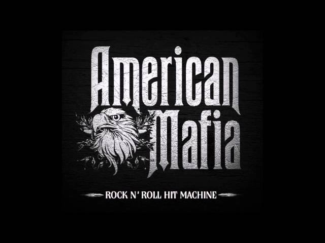 American Mafia - Every Time