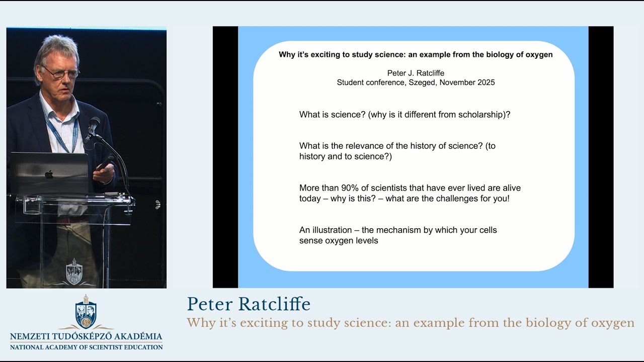 Peter Ratcliffe: Why it’s exciting to study science: an example from the biology of oxygen