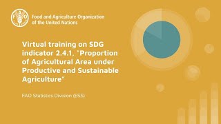 Virtual Training on SDG indicator 2.4.1. - Session 3 Day 3 Update