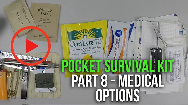 Pocket Survival Kit (PSK) - Medical Options