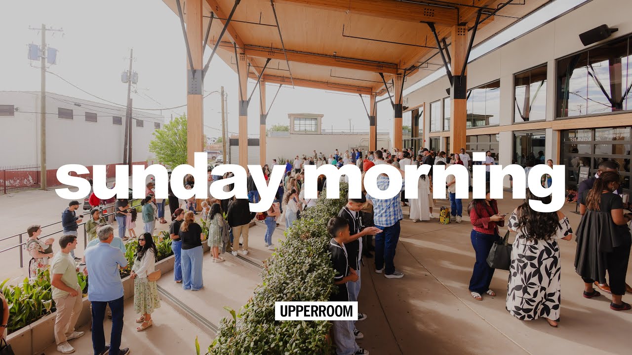UPPERROOM Sunday Morning