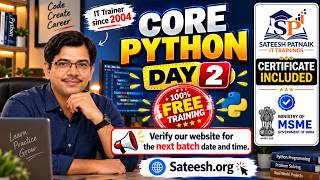 Full Python Day 2 | 100% Free Core Python Training | Sateesh.org | Sateesh Dot Org | Any One Can Join Guide