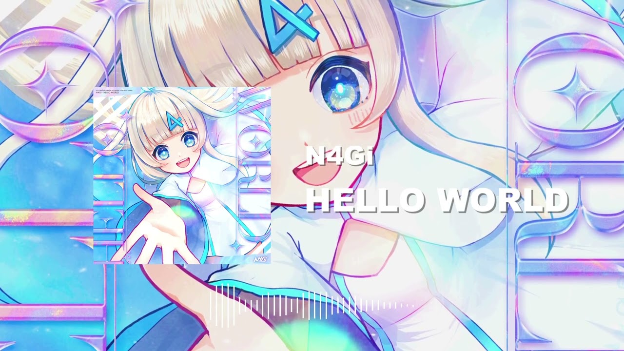 Watch N4Gi - HELLO WORLD(Official Audio) on YouTube Watch N4Gi - HELLO WORLD(Official Audio) on YouTube