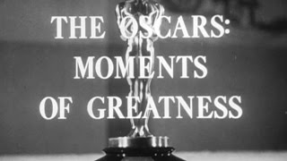 Hollywood & the Stars: The Oscars: Moments of Greatness