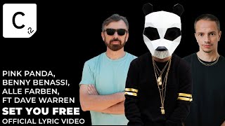 Pink Panda, Benny Benassi, Alle Farben Ft. Dave Warren - Set You Free (Official Lyric Video)