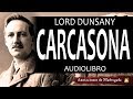 Audiolibros de terror - Lord Dunsany - Carcasona