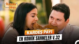 Kardeş Payı En Komik Anlar Kardeş Payı