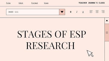 STAGES OF ESP RESEARCH (Learning Centered Approach)