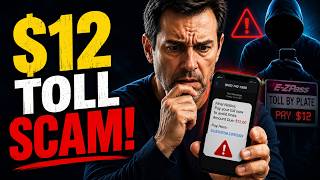 Why the Toll Scam Only Asks for $12