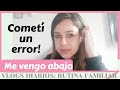 ESTOY DE BAJÓN, COMETÍ UN ERROR y ME SIENTO MAL. HABLAMOS. VLOGS DIARIOS.