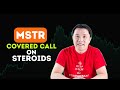 Buying MSTR at $159 (Live Trade): The "Covered Call on Steroids" Strategy