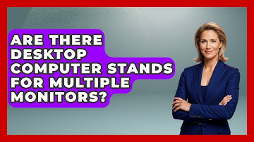 Are There Desktop Computer Stands For Multiple Monitors? - Ultimate Life Hacks