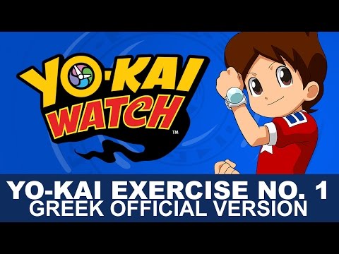 YO-KAI EXERCISE NO. 1 (ENGLISH VER.)  YO-KAI WATCH Ending Song (Long Ver.)  