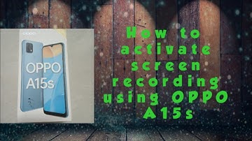 How to activate screen recording using OPPO A15s (Tagalog)#tutorial