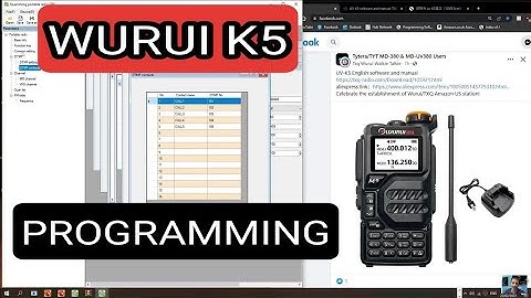 WURUI K5 - PROGRAMMING SOFTWARE & INSTRUCTION MANUAL LINKS AND TEST