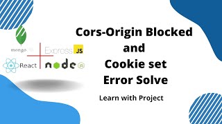 Cors Origin blocked error and cookie set error solve | mern stack |  React | Node | Express