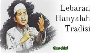 story wa anwar zahid ( lebaran hanya tradisi )