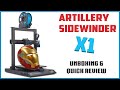 Artillery Sidewinder X1 - Unboxing and Quick Review