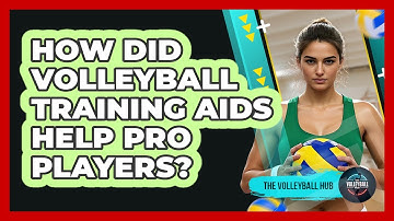 How Did Volleyball Training Aids Help Pro Players? - The Volleyball Hub