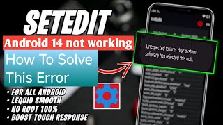 Fix Setedit Problem Unexpected failure Android 14  || MaxCube Tech || @MaxCubeTech || screenshot 3