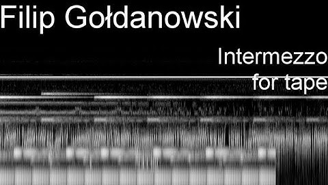 Filip Gołdanowski - Intermezzo for tape (2023) (spectogram visualisation)