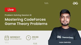 Famous Mastering CodeForces Game Theory Problems | Live Problem Solving Session 4  | Yash Dwivedi Net Worth