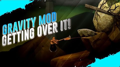 GETTING OVER IT GRAVITY MOD HACK || MASCOT BOY#gettingoverit#hack