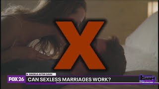 Angela After Dark: Can sexless marriages work?