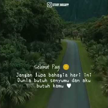 Story WA selamat pagi || Keren status WA 30 detik