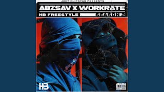 AbzSav x Workrate HB Freestyle (Season 2)