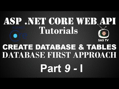 Create Database and Tables | Database First Approach | Pt. 9 - I | SAS TV