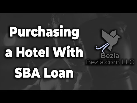 Purchasing a Hotel With SBA Loan 