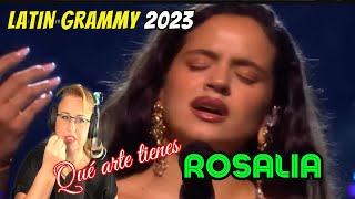 LATIN GRAMMY 2023 / PREMIOS GRAMMY / ROSALIA / SE NOS ROMPIÓ EL AMOR