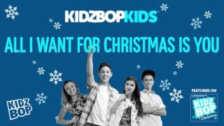 KIDZ BOP Kids - All I Want For Christmas Is You (KIDZ BOP Christmas)