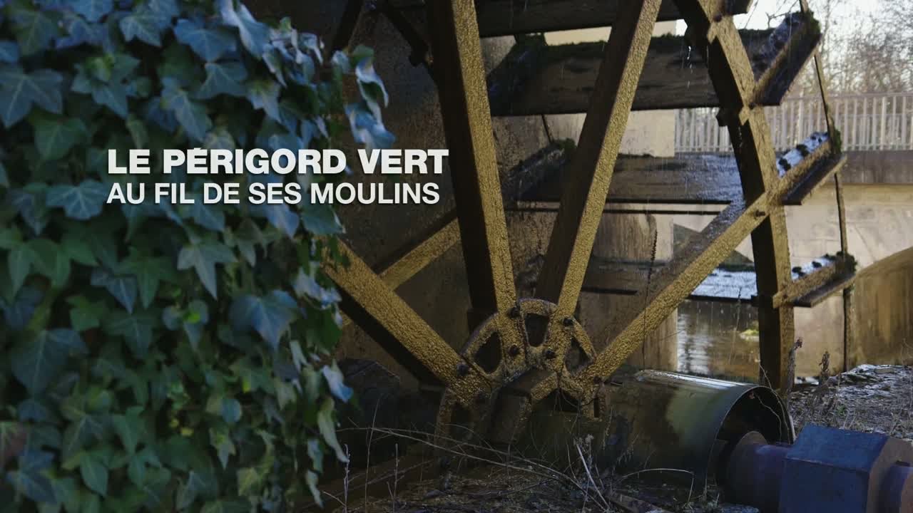Le Périgord Vert, au fil de ses moulins