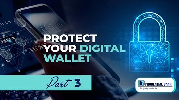 How to Protect Your Digital Wallet - Part 3